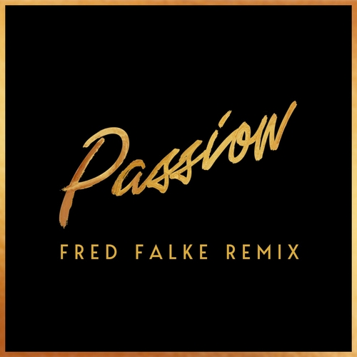 Nile Rodgers, Roosevelt - Passion feat. Nile Rodgers (Fred Falke Remix) [SLANG50511BP]